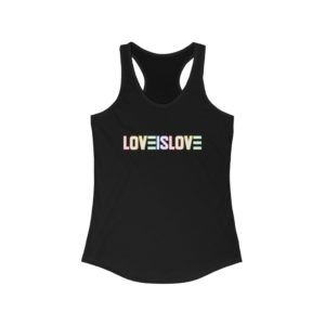 LOVE IS LOVE - Women's Ideal Racerback Tank - Black