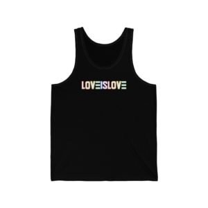LOVE IS LOVE - Unisex Jersey Tank - Black